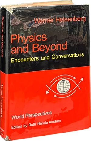 Imagen del vendedor de Physics and Beyond; Encounters and Conversations a la venta por Carpetbagger Books