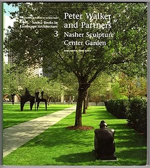 Seller image for Peter Walker and Partners: Nasher Sculpture Center Garden: Source Books in Landscape Architecture (No. 3) for sale by Lake Country Books and More