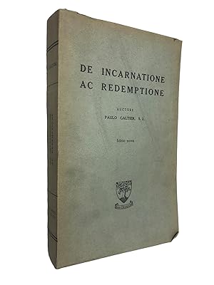 Image du vendeur pour De incarnatione ac redemptione / auctore Paulo Galtier, S.J. mis en vente par Librairie Douin