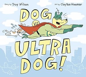 Seller image for Dog vs. Ultra Dog for sale by moluna