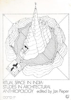 Ritual space in India: Studies in architectural anthropology