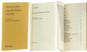 Seller image for Nun aber bleiben diese drei. Grundri des christlichen Lebensvollzuges. 3. Aufl. for sale by Antiquariat Lehmann-Dronke