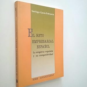 Imagen del vendedor de El reto empresarial espaol. La empresa espaola y su competitividad a la venta por MAUTALOS LIBRERA