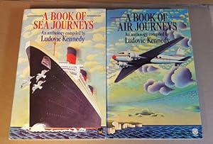 Imagen del vendedor de Ludovic Kennedy (two anthologies); 1. A Book of Sea Journeys; 2. A Book of Air Journeys; (two anthologies; soft covers) a la venta por Nessa Books