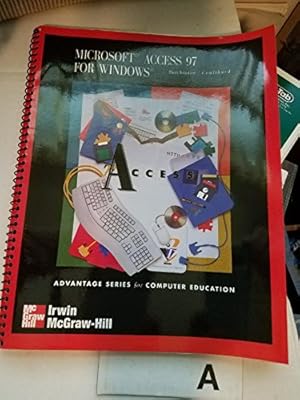 Seller image for Advantage Series: Microsoft Access 97 For Windows for sale by Reliant Bookstore