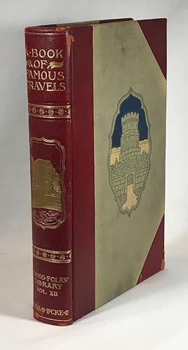 Seller image for Famous Travels [Young Folks Library, Volume XII] for sale by Clausen Books, RMABA