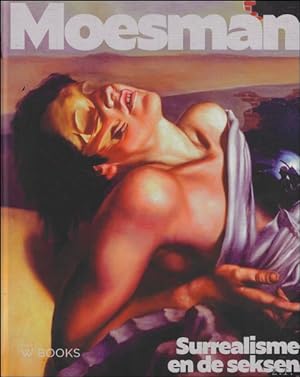 Bild des Verkufers fr Moesman : surrealisme en de seksen zum Verkauf von BOOKSELLER  -  ERIK TONEN  BOOKS