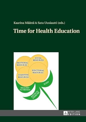 Seller image for Time for Health Education for sale by BuchWeltWeit Ludwig Meier e.K.