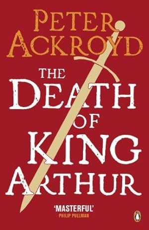 Immagine del venditore per The Death of King Arthur: The Immortal Legend venduto da WeBuyBooks 2