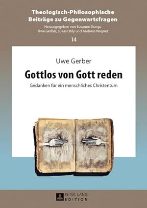 Bild des Verkufers fr Gottlos von Gott reden zum Verkauf von BuchWeltWeit Ludwig Meier e.K.