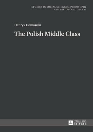 Seller image for The Polish Middle Class for sale by BuchWeltWeit Ludwig Meier e.K.