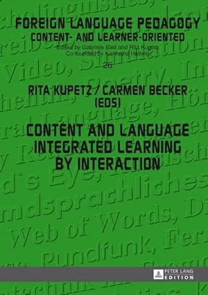 Bild des Verkufers fr Content and Language Integrated Learning by Interaction zum Verkauf von BuchWeltWeit Ludwig Meier e.K.