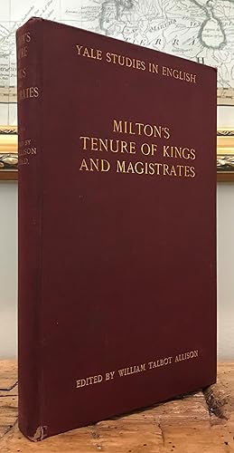 Seller image for Tenure of Kings and Magistrates [Yale Studies in English][Milton's] for sale by CARDINAL BOOKS  ~~  ABAC/ILAB