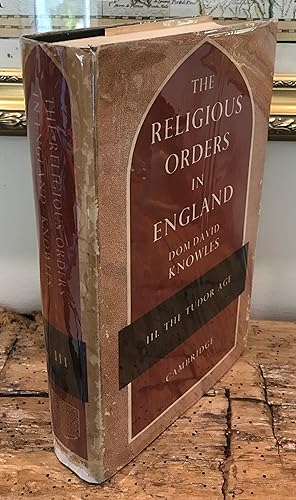 Imagen del vendedor de The Religious Orders in England Volume III: The Tudor Age a la venta por CARDINAL BOOKS  ~~  ABAC/ILAB