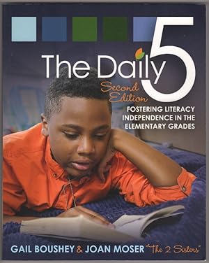 The Daily 5: Fostering Literacy in the Elementary Grades