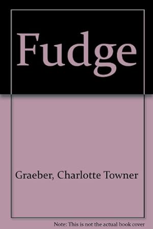 Seller image for Fudge for sale by Reliant Bookstore