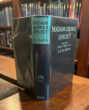 Madam Crowl's Ghost. And Other Tales Of Mystery