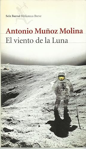 Bild des Verkufers fr El viento de la Luna (Biblioteca Breve) zum Verkauf von TU LIBRO DE OCASION