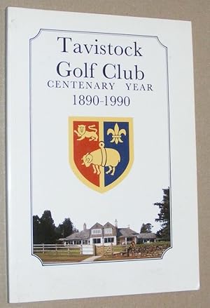 Tavistock Golf Club Centenary Year 1890 - 1990