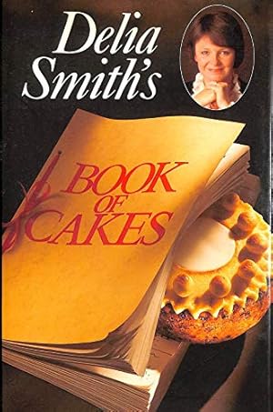 Bild des Verkufers fr Delia Smith's Book of Cakes zum Verkauf von WeBuyBooks