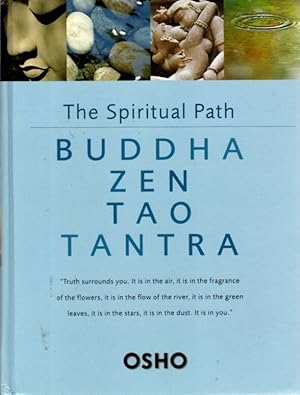 Seller image for THE SPIRITUAL PATH: Buddha Zen Tao Tantra for sale by By The Way Books