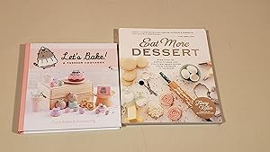 Imagen del vendedor de Let's Bake!, & Eat More Dessert a la venta por SkylarkerBooks