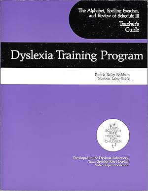 Dyslexia Training Program: Exercises and Review of Schedule III Teacher's Guide