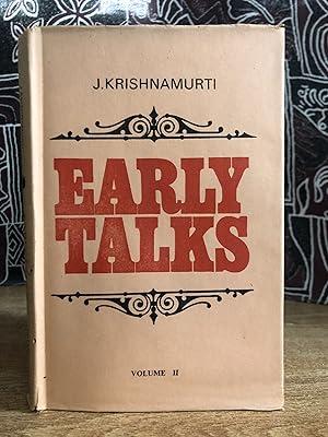 Immagine del venditore per Early Talks Vol. II: Offprints from Chetana 1972 - J. Krishnamurti venduto da Big Star Books