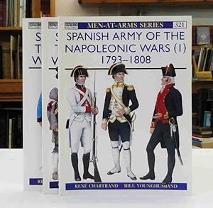 Spanish Army of the Napoleonic Wars: Volumes 1, 2, 3,