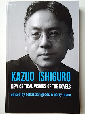 Immagine del venditore per KAZUO ISHIGURO. New Critical Visions of the Novels venduto da GfB, the Colchester Bookshop