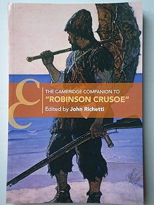 Immagine del venditore per THE CAMBRIDGE COMPANION TO "ROBINSON CRUSOE" venduto da GfB, the Colchester Bookshop