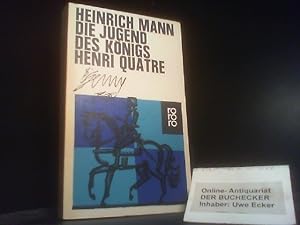 Bild des Verkufers fr Die Jugend des Knigs Henri Quatre : Roman. rororo ; 689 zum Verkauf von Der Buchecker