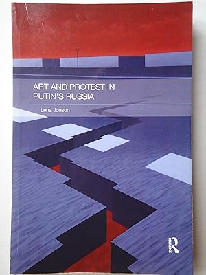 Bild des Verkufers fr ART AND PROTEST IN PUTIN'S RUSSIA zum Verkauf von GfB, the Colchester Bookshop