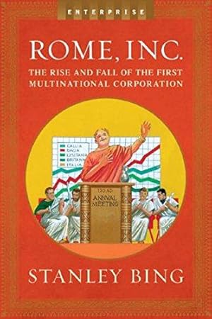 Seller image for Rome Inc    The Rise and Fall of the First Multinational Corporation: 0 (Enterprise) for sale by WeBuyBooks