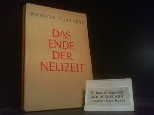 Bild des Verkufers fr Das Ende der Neuzeit : Ein Versuch zur Orientierung. zum Verkauf von Der Buchecker