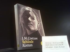 Imagen del vendedor de Schande : Roman. Aus dem Engl. von Reinhild Bhnke / Fischer ; 15098 a la venta por Der Buchecker