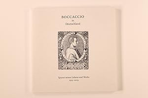 Imagen del vendedor de BOCCACCIO IN DEUTSCHLAND. Spuren seines Lebens und Werks 1313 - 2013 a la venta por INFINIBU KG