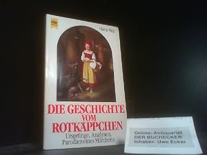 Seller image for Die Geschichte vom Rotkppchen : Ursprnge, Analysen, Parodien e. Mrchens. Hans Ritz / Heyne-Bcher / 1 / Heyne allgemeine Reihe ; Nr. 6603 for sale by Der Buchecker