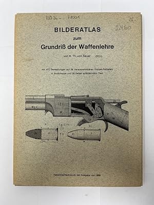Bild des Verkufers fr Bilderatlas zum Grundri der Waffenlehre Faksimile-Nachdruck der Ausgabe von 1869 zum Verkauf von Antiquariat REDIVIVUS