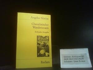 Imagen del vendedor de Cherubinischer Wandersmann. Angelus Silesius. Hrsg. von Louise Gnädinger / Reclams Universal-Bibliothek ; Nr. 8006 a la venta por Der Buchecker