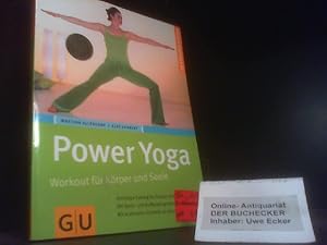 Power-Yoga : Workout für Körper und Seele ; [Ashtanga-Training für Fitness und Entspannung ; mit ...