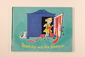 HENDRIKJE MIT DEN SCHÄRPEN. Ein Bilderbuch mit Versen