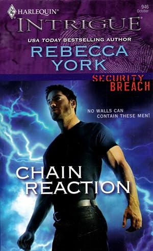 Chain Reaction (Harlequin Intrigue #946)