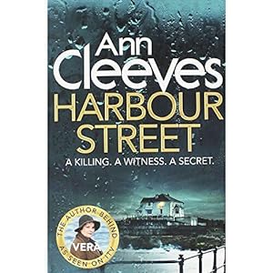 Immagine del venditore per HARBOUR STREET Paperback Novel (Ann Cleeves - Vera - 2014) venduto da Comics Monster