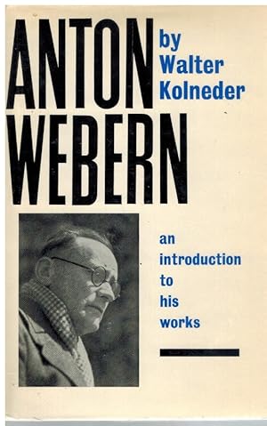 Seller image for ANTON WEBERN for sale by Books on the Boulevard