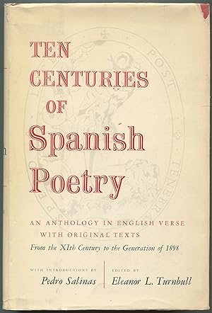 Bild des Verkufers fr Ten Centuries of Spanish Poetry: An Anthology of English Verse, with Original Texts, From the XIth Century to the Generation of 1898 zum Verkauf von Between the Covers-Rare Books, Inc. ABAA