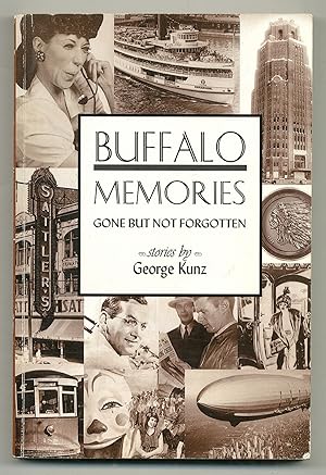 Bild des Verkufers fr Buffalo Memories: Gone But Not Forgotten zum Verkauf von Between the Covers-Rare Books, Inc. ABAA