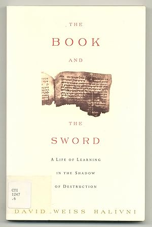 Imagen del vendedor de The Book and the Sword: A Life of Learning in the Shadow of Destruction a la venta por Between the Covers-Rare Books, Inc. ABAA