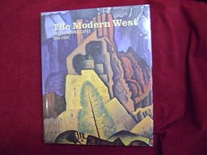 Image du vendeur pour The Modern West. American Landscapes. 1890-1950. In shrink wrap. mis en vente par BookMine