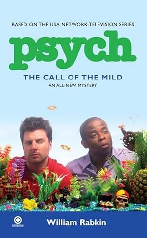 Seller image for Psych: The Call Of The Mild (Paperback) for sale by Grand Eagle Retail